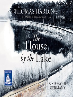 cover image of The House by the Lake
